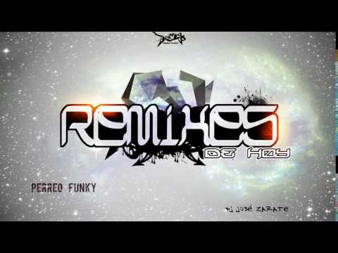 Perreo Funky - DJ José Zarate®