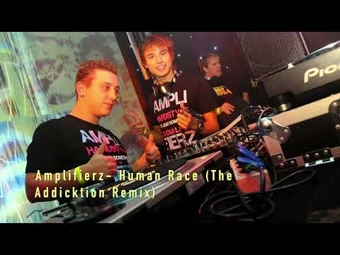 Amplifierz- Human Race (The Addicktion Remix)