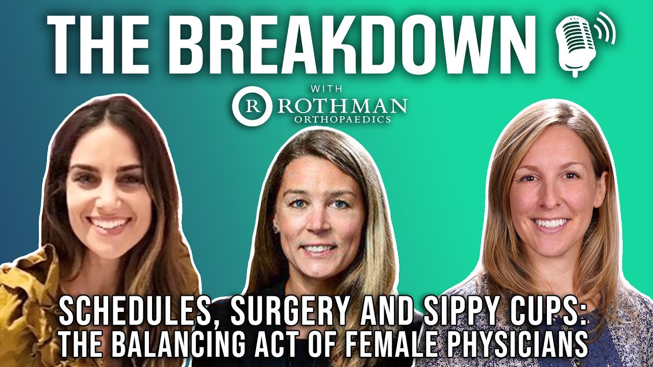 Season 3, Episode 5: Schedules, Surgery and Sippy Cups: The Balancing Act of Female Physicians