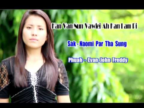 Naomi Par Tha sung -Kan Van nun vulei ah Kan lampi