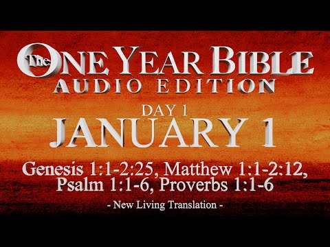 Day 1 | January 1 | One Year Bible Audio | Gen 1-2, Matt 1-2, Ps 1, Prov 1