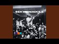 Sekwenzekile Feat Prince Monyai Radio Edit