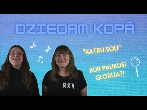 DZIEDAM KOPĀ - KATRU SOLI
