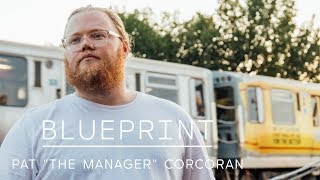 Blueprint - How Chance The Rapper's Manager, Pat Corcoran, Reimagined the Music Business | Blueprint