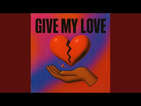 Give My Love
