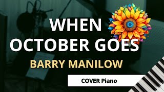When October Goes (Barry Manilow) - RELAXING Piano Cover