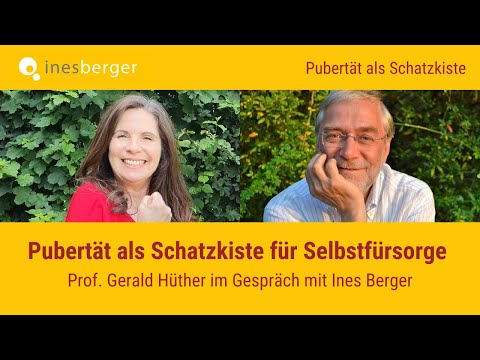 Pubertät: Warum dein Kind rebelliert & was DU tun kannst (Prof. Dr. Hüther & Ines Berger)