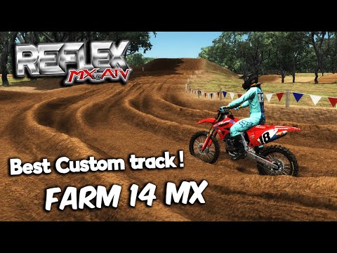 The best custom track of all time! - MX vs ATV Reflex