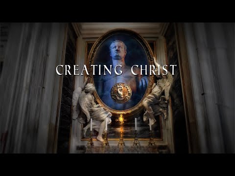 CREATING CHRIST - Official Documentary