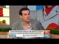Sam S Life After The Wiggles Sunrise May 22nd 2013