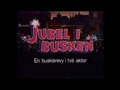 Jubel i busken - Akt 1 och 2, Sten-Åke Cederhök, Sonya Hedenbratt, Tomas von Brömssen m.fl.  1987