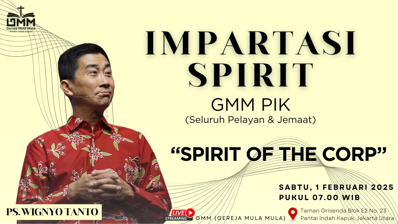Spirit of the Corp – Ps. Dr. Wignyo Tanto (010225)