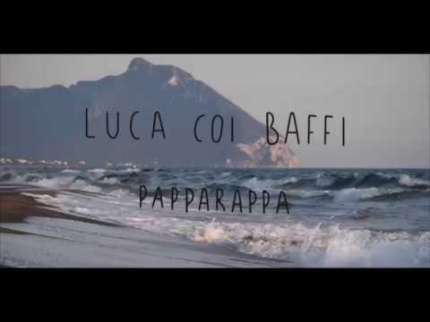 LUCA COI BAFFI / JOHN IDEA - PAPPARAPPA