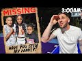 Family GOES MISSING At 3 00am FamousTubeFamily