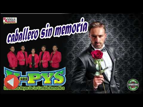 LOS K -PYS  | CABALLERO SIN MEMORIA