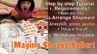 How to be a SHOPEE SELLER? Step by step Tutorial 2022.Airway bills, arrange shipment,withdraw income