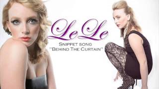 LeLe - Snippet &quot;Behind The Curtain&quot; [OFFICIAL SONG]