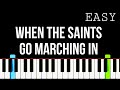 When The Saints Go Marching In EASY Piano Tutorial