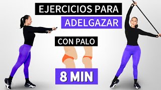 Ejercicios para bajar de peso rápido | Adelgaza abdomen, brazos, espalda, piernas y cintura con palo