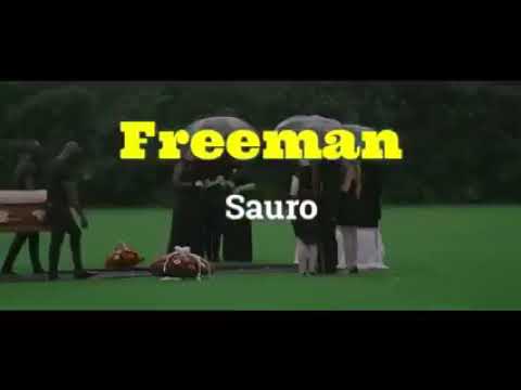 Freeman sauro (Tribute to soul jah love unofficial video)