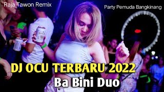 Download lagu Dj ocu 2022 Ba Bini Duo... mp3