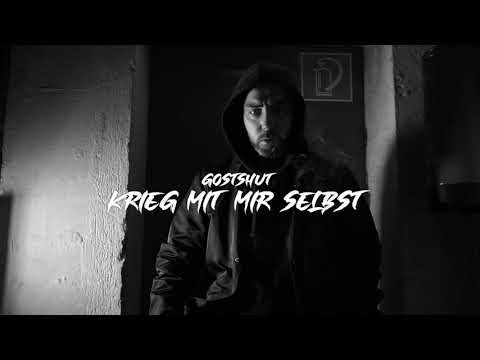 GOSTSHUT - KRIEG MIT MIR SELBST (Official Video)