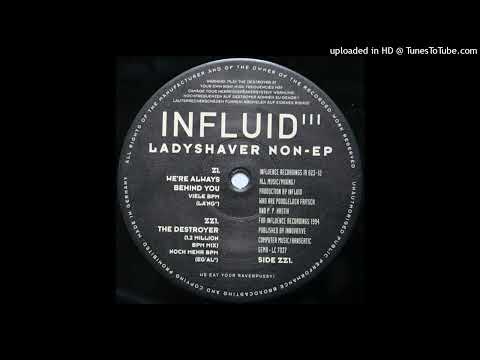 Influid III - We're Always Behind You