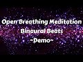Open Breathing Meditation Binaural Beats Demo