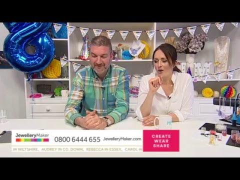 JewelleryMaker LIVE 07/05/18 1pm - 6pm