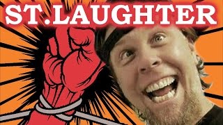 Metallica&#39;s James Hetfield ft. Lars Ulrich - St.Laughter (LaughCover)