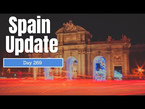 Spain update day 269 - Government warns restrictions could tighten