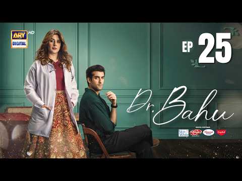 Doctor Bahu Episode 25