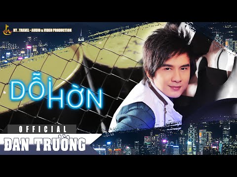 DỖI HỜN | ĐAN TRƯỜNG