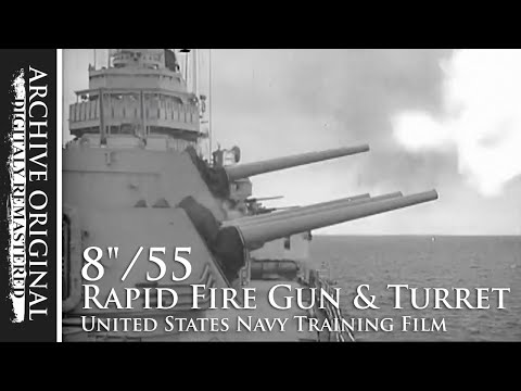 8"/55 Rapid Fire Gun & Turret | US Navy instructional film