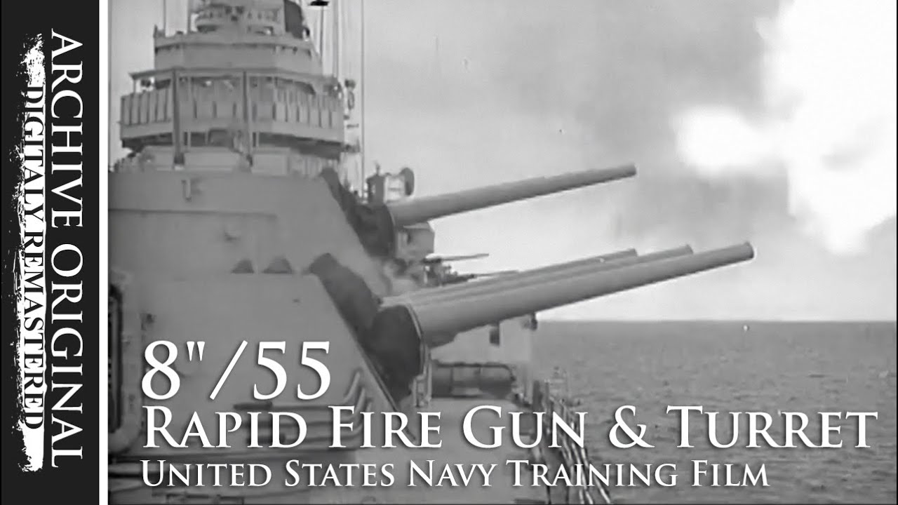 8"/55 Rapid Fire Gun & Turret | US Navy instructional film