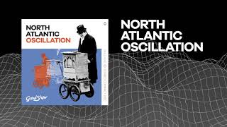 North Atlantic Oscillation - Low Earth Orbit - (New Album GRIND SHOW - OUT NOW)