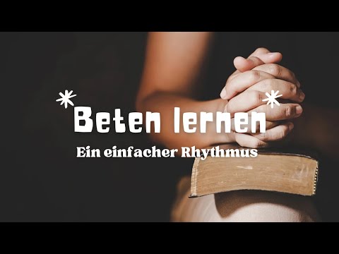 Learning to pray // How to pray according to the times of day