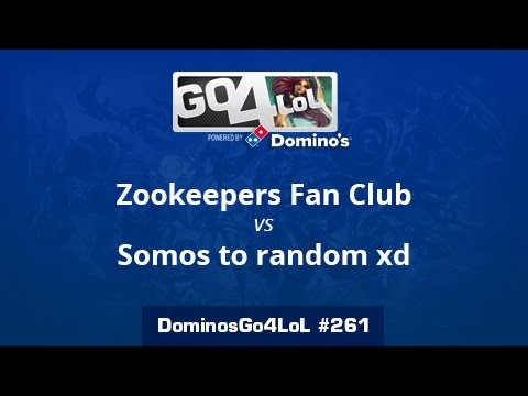 Zookeepers Fan club vs. Somos to random xd - Semifinal - Domino's Go4LoL #261
