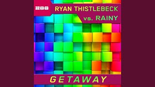 Getaway (AlexKea Remix)