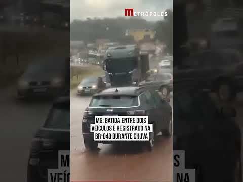 MG: batida entre dois veículos é registrado na BR-040 durante chuva