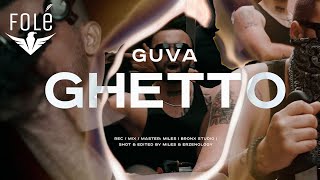 Guva - Ghetto