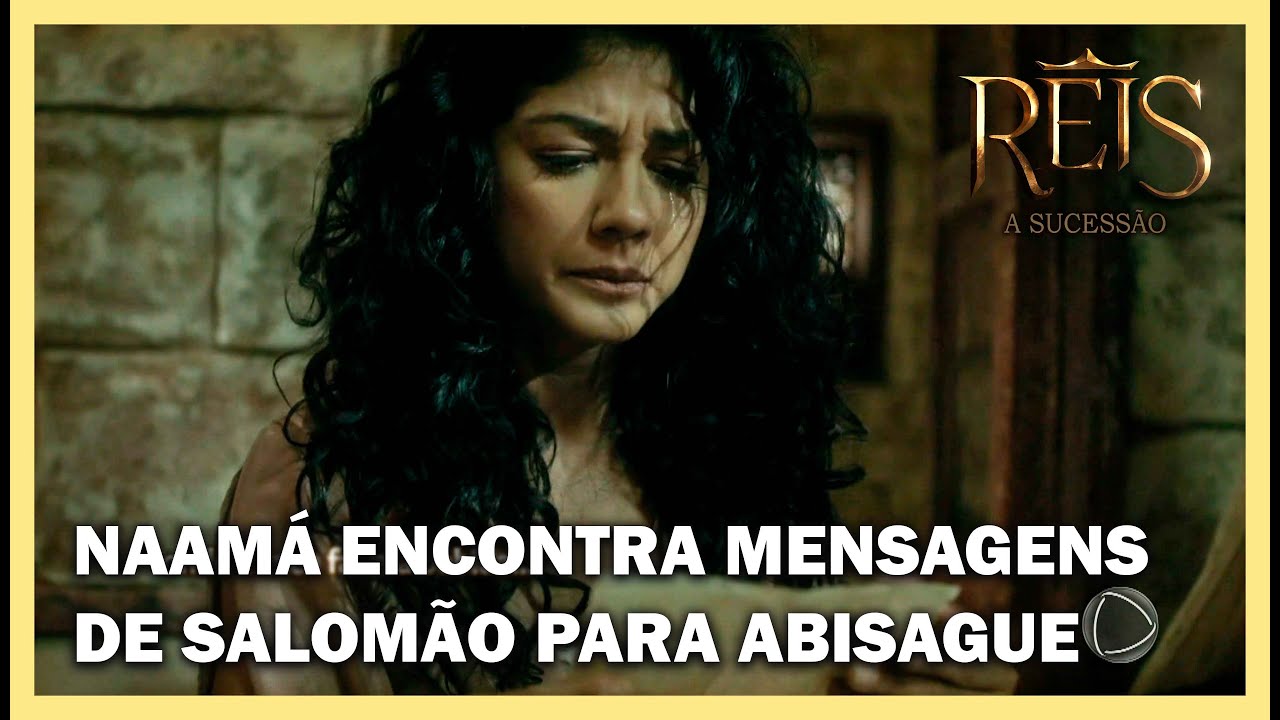 Naamá descobre que Salomão escreveu mensagens de amor para Abisague | NOVELA REIS
