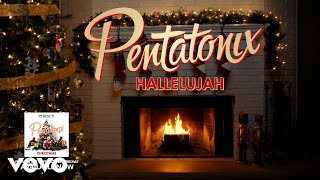 Pentatonix – Hallelujah [Yule Log Audio]