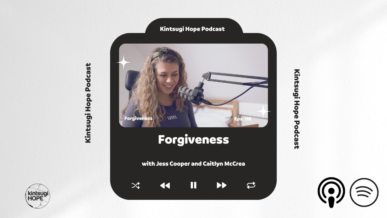 Ep.08 Forgiveness Jess Cooper and Caitlyn McCrea