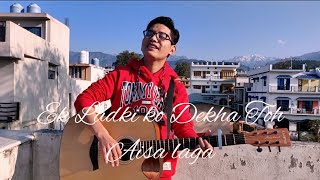 Ek Ladki Ko Dekha Toh Aisa Laga | Title Song | Darshan Raval,Rochak Kohli | Forever jigme.