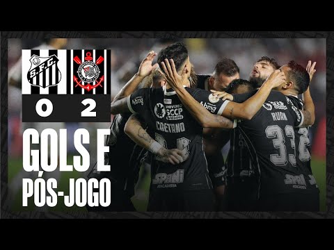 Gols e Pós-jogo | Santos 0 x 2 Corinthians | Brasileirão 2023