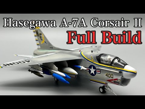 Full Build Hasegawa 1/72 A-7A CorsairⅡ