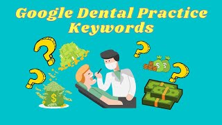 Google Keywords For A Dentist - LGM MARKETING GROUP
