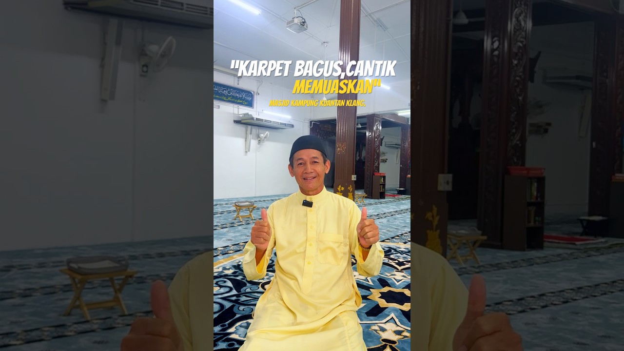 APA KATA MEREKA 1: KARPET MASJID KAMPUNG KUANTAN KLANG