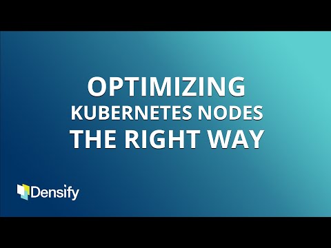 Optimizing Kubernetes Nodes the Right Way